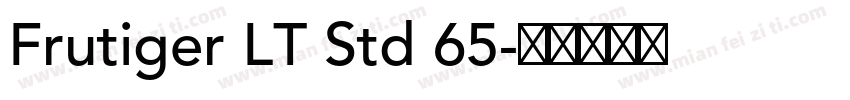 Frutiger LT Std 65字体转换